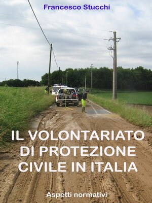 cover image of Il volontariato di protezione civile in Italia